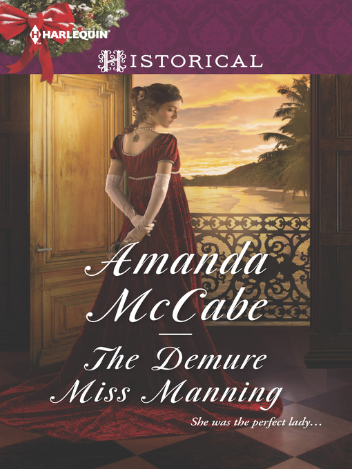 Title details for The Demure Miss Manning by Amanda McCabe - Wait list